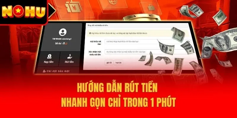 Hướng dẫn rút tiền nhanh gọn chỉ trong 1 phút